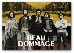 Beau Dommage — Le picbois