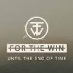 For the win — Untill The End Of Time